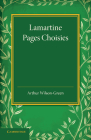 Lamartine: Pages Choisies By Arthur Wilson-Green (Editor) Cover Image