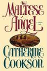 The Maltese Angel: A Novel By Catherine Cookson Cover Image