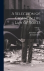 A Selection of Cases On the Law of Torts; Volume 2 By James Barr Ames, Jeremiah Smith Cover Image