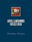 Gospel Clawhammer ukulele Solos By Ondrej Sarek Cover Image