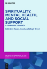 Spirituality, Mental Health, and Social Support: A Community Approach (Studies in Spiritual Care #7) Cover Image