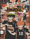 Haikyuu Coloring Book: Great Volleyball Sport Anime, Haikyuu Fans Gift For Kids And Adults By Connie Coloring Cover Image