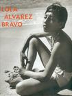 Lola Alvarez Bravo Cover Image