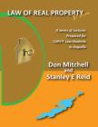Law of Real Property (Third Edition): A Series of Lectures Prepared for CAPE Law Students in Anguilla Cover Image