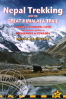 Nepal Trekking & the Great Himalaya Trail: A Route & Planning Guide By Robin Boustead Cover Image