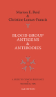 Blood Group Antigens & Antibodies: A Guide to Clinical Relevance & Technical Tips Cover Image