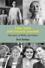 Loss, Love and Lessons Learned: The Story of Willy and Esther Cover Image