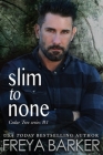 Slim To None (Cedar Tree #1) By Freya Barker Cover Image