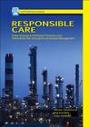 Responsible Care: A New Strategy for Pollution Prevention and Waste Reduction Through Environment Management By Nicholas Cheremisinoff, Paul Rosenfield, Anton Davletshin Cover Image