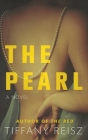 The Pearl By Tiffany Reisz Cover Image