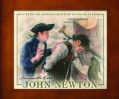 John Newton (Christian Biographies for Young Readers) By Simonetta Carr Cover Image