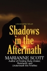 Shadows in the Aftermath By Marianne Scott Cover Image