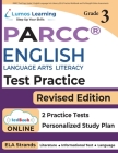 PARCC Test Prep: Grade 3 English Language Arts Literacy (ELA) Practice Workbook and Full-length Online Assessments: PARCC Study Guide Cover Image