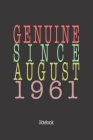 Genuine Since August 1961: Notebook Cover Image