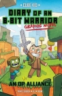 Diary of an 8-Bit Warrior Graphic Novel: An OP Alliance (8-Bit Warrior Graphic Novels #1) Cover Image