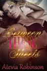 Between These sheets By Atevia Robinson Cover Image