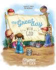 My Great Day with God: Rhymes That Teach Cover Image