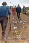 A Pilgrimage to Jasna Góra (English Translation): Pielgrzymka do Jasnej Góry Cover Image