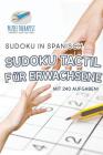 Sudoku Tactil für Erwachsene Sudoku in Spanisch mit 240 Aufgaben! Cover Image