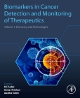 Biomarkers in Cancer Detection and Monitoring of Therapeutics: Volume 1: Discovery and Technologies Cover Image
