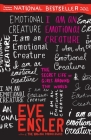 I Am an Emotional Creature: The Secret Life of Girls Around the World By Eve Ensler Cover Image