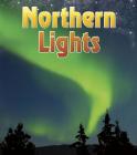Northern Lights (Night Sky: And Other Amazing Sights in Space) Cover Image