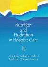Nutrition and Hydration in Hospice Care: Needs, Strategies, Ethics Cover Image