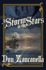 A Storm in the Stars: A Novel of Mary Shelley By Don Zancanella Cover Image