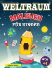 Weltraum-Malbuch für Kinder: Outer Space Malbuch für Kinder im Alter von 4-8, Kinder Raum Färbung Buch By Amelia Sealey Cover Image