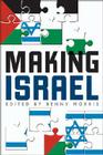 Making Israel By Benny Morris (Editor) Cover Image