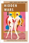 Hidden Wars: Gendered Political Violence in Asia's Civil Conflicts (Oxford Studies in Gender and International Relations) Cover Image