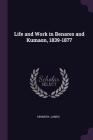 Life and Work in Benares and Kumaon, 1839-1877 Cover Image