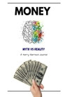 Money; Myth VS Reality: A how-to guide for navigating through financial minefields Cover Image