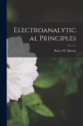 Electroanalytical Principles By Royce W. 1937- Murray (Created by) Cover Image