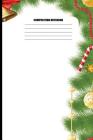 Composition Notebook: Christmas Pattern with Candy Canes & Golden Ornaments (100 Pages, College Ruled) Cover Image