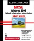 MCSA/MCSE: Windows 2003 Network: Infrastructure Administration Study Guide By Michael Chacon, James Chellis Cover Image