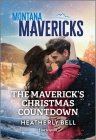 The Maverick's Christmas Countdown By Heatherly Bell Cover Image