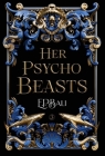 Her Psycho Beasts By E. P. Bali Cover Image