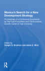 Mexico's Search for a New Development Strategy By Dwight S. Brothers Cover Image