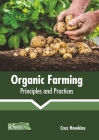Organic Farming: Principles and Practices By Cruz Hawkins (Editor) Cover Image