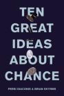Ten Great Ideas about Chance Cover Image