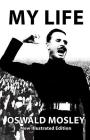 My Life - Oswald Mosley By Oswald Mosley Cover Image
