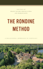 The Rondine Method: A Relational Approach to Conflict (Peace and Security in the 21st Century) Cover Image