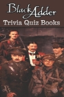 Blackadder Trivia Quiz Books Cover Image