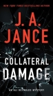 Collateral Damage (Ali Reynolds Series #17) By J.A. Jance Cover Image