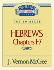 Thru the Bible Vol. 51: The Epistles (Hebrews 1-7) Cover Image