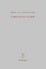 Griechische Studien By Jürgen Von Ungern-Sternberg Cover Image