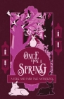Once Upon a Spring: A Folk and Fairy Tale Anthology Cover Image