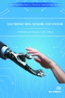Electronic Skin: Sensors and Systems By Ali Ibrahim (Editor), Maurizio Valle (Editor) Cover Image