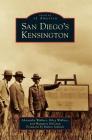 San Diego's Kensington By Margaret McCann, Kiley Wallace, Alexandra Wallace Cover Image